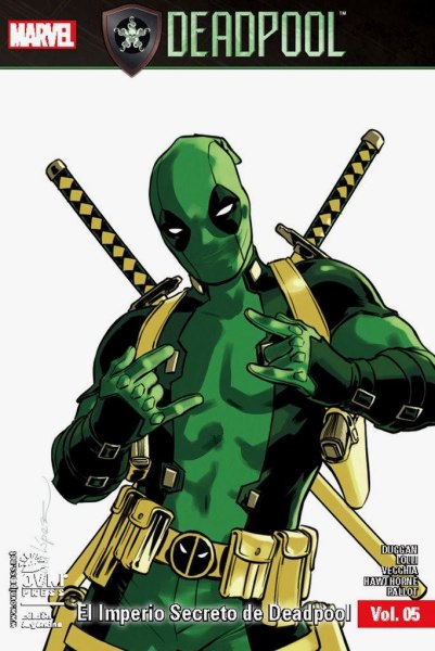 Deadpool El Imperio Secreto De Deadpool Vol 05