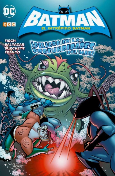 El Intrepido Batman: Peligro En Las Profundidades Del Mar
