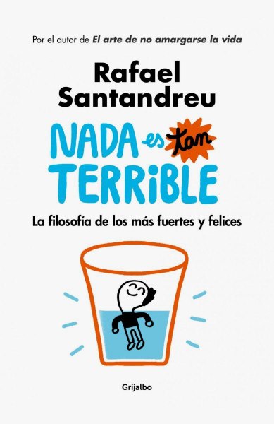 Nada Es Tan Terrible