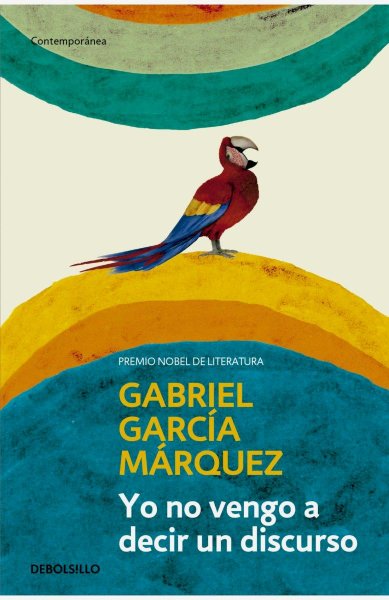 Yo No Vengo A Decir Un Discurso