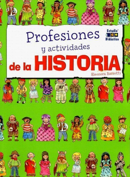 Profesiones y Actividades De La Historia