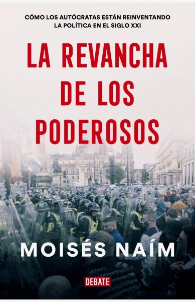 La Revancha De Los Poderosos