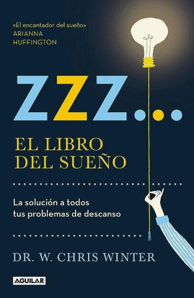 El Libro Del Sueño - La Solucion A Todos Tus Problemas De Descanso