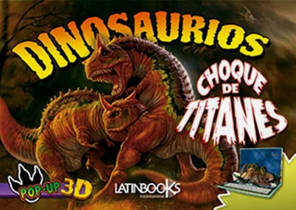 Dinosaurios - Choque De Titanes - Pop-Up