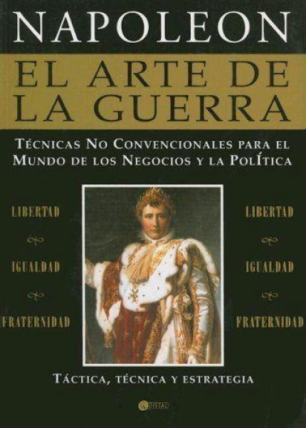 El Arte De La Guerra Grande - Napoleon