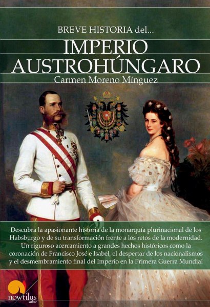 Breve Historia Del Imperio Austrohungaro