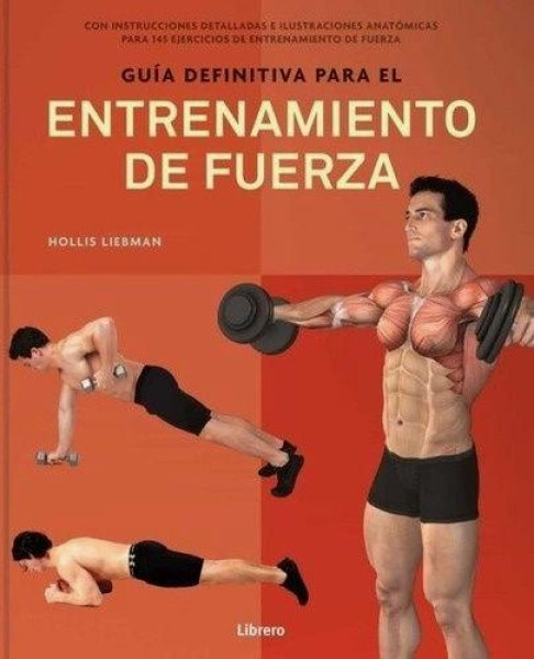 Guia Definitiva Para Entrenamiento De Fuerza