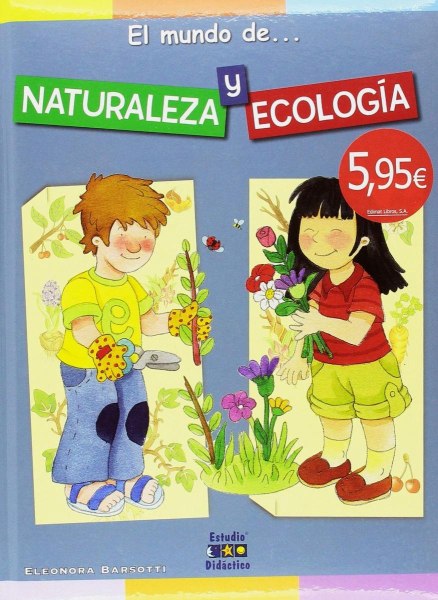 El Mundo De Naturaleza y Ecologia