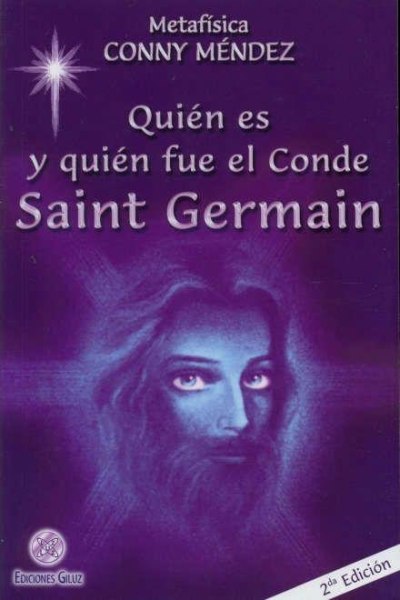 Quien Es y Quien Fue El Conde Saint Germain