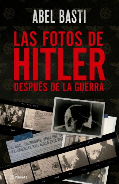 Las Fotos Del Hitler Despues De La Guerra