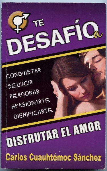 Te Desafio A Disfrutar El Amor - Debolsllo