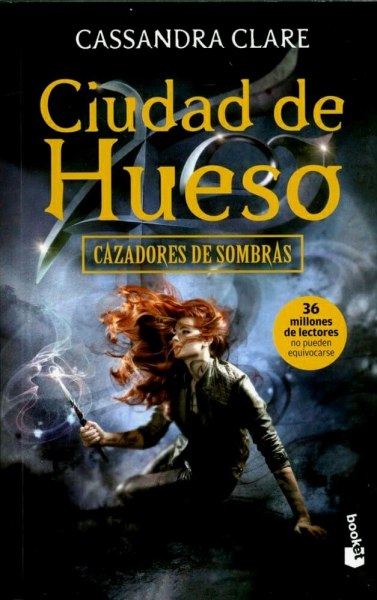 Cazadores De Sombras 1 Ciudad De Hueso