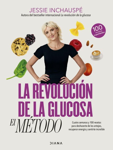 La Revolucion De La Glucosa El Metodo