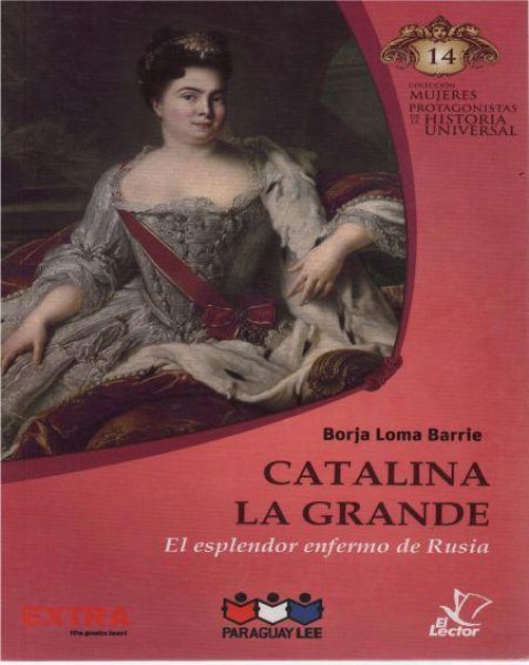 Col. Mujeres Protagonistas 14 Catalina La Grande