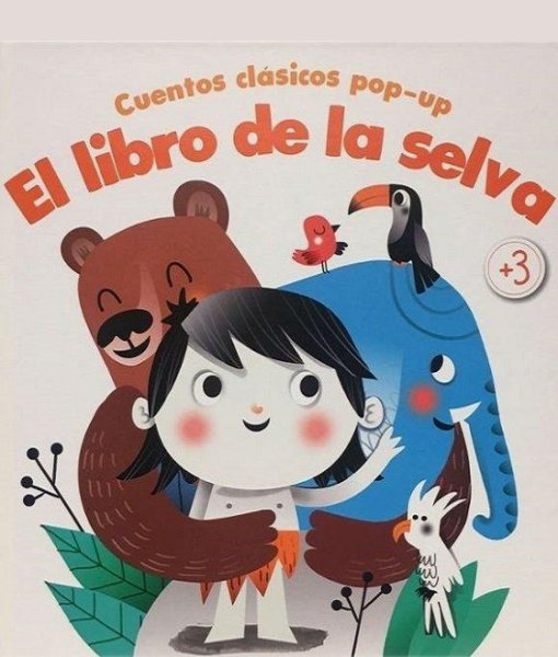 Cuentos Clásicos En Pop Up el Libro De La Selva