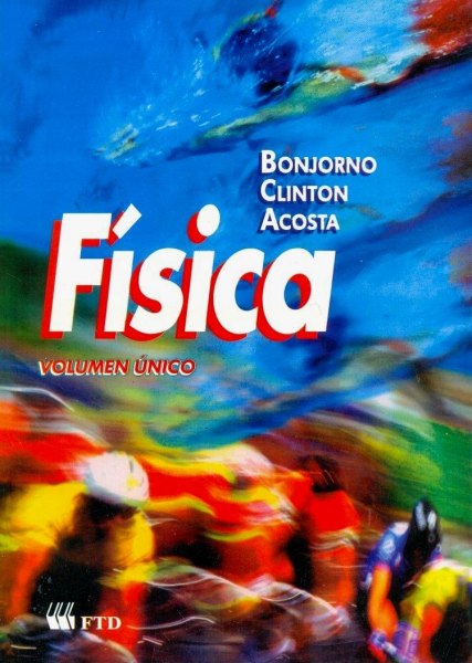 Física Volúmen Único - Bonjorno