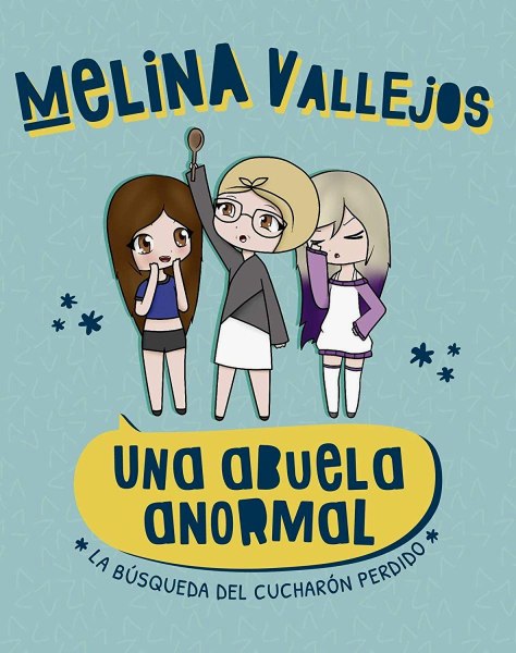 Una Abuela Anormal - La Busqueda Del Cucharon Perdido
