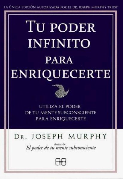 Tu Poder Infinito Para Enriquecerte