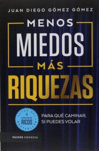 Menos Miedos Mas Riquezas