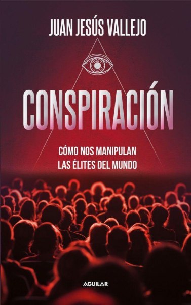 Conspiracion Como Nos Manipulan Los Elites Del Mundo