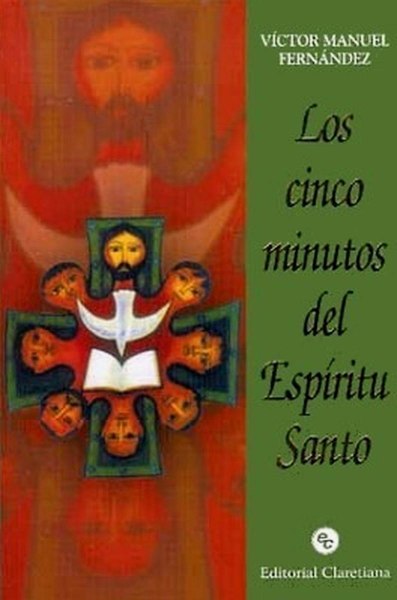 Los Cinco Minutos Del Espiritu Santo
