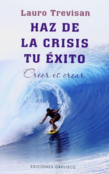 Haz De La Crisis Tu Exito