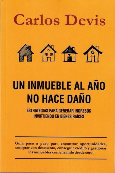 Un Inmueble Al Año No Hace Daño