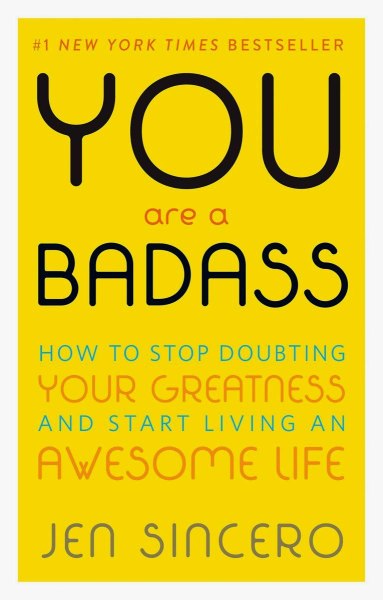 You Are A Badass