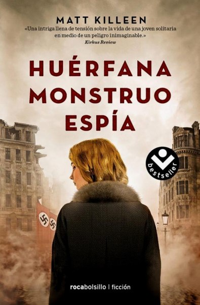 Huerfana Monstruo Espia