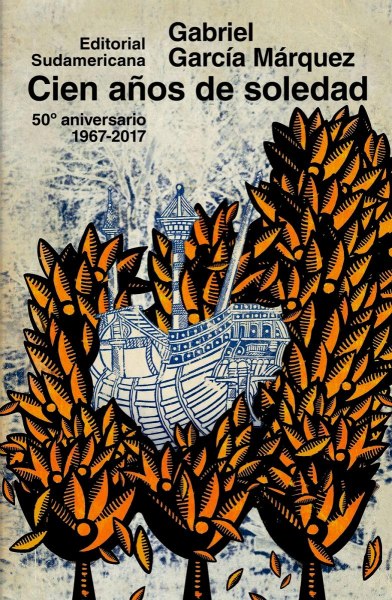 Cien Años De Soledad 50° Aniversario