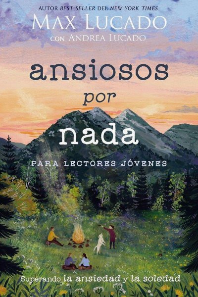 Ansiosos Por Nada - Para Lectores Jóvenes