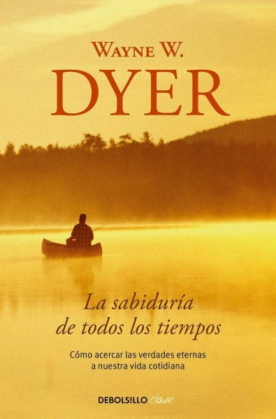 La Sabiduria De Todos Los Tiempos