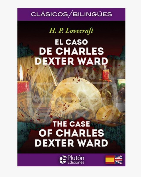 El Caso De Charles Dexter Ward Bilingue