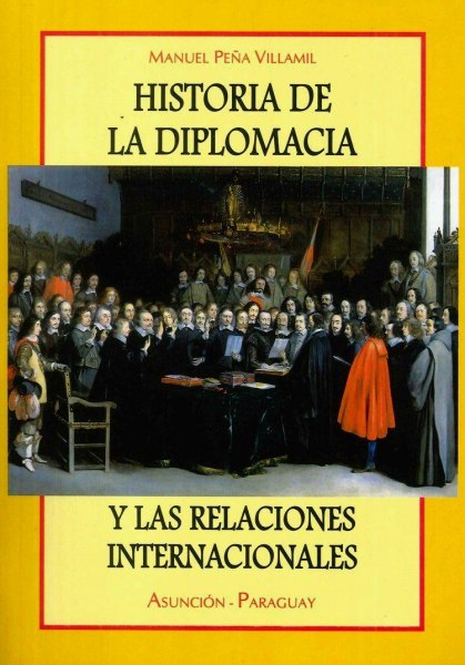 Historia De La Diplomacia y Las Relaciones Internacionales