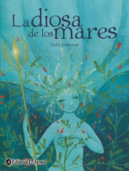 La Diosa De Los Mares - Ateneo