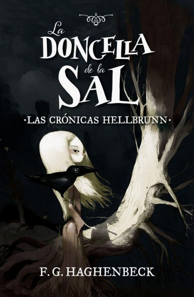 La Doncella De La Sal 1 Las Cronicas De Hellbrunn