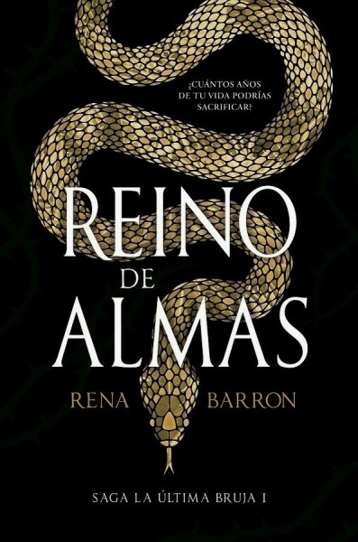 Reino De Almas Saga La Ultima Bruja I