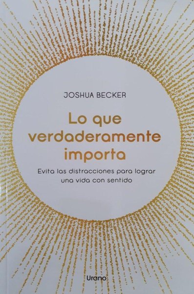 Lo Que Verdaderamente Importa