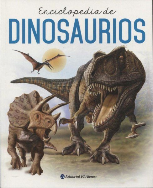 Enciclopedia De Dinosaurios