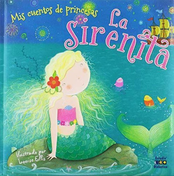 Mis Cuentos De Princesas - La Sirenita
