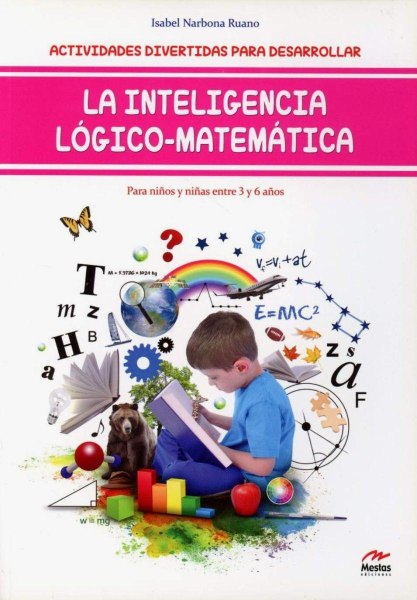 Actividades Divertidas Para Desarrollar La Inteligencia Logico Matematica 3-6años