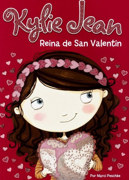 Kylie Jean Reina De San Valentin