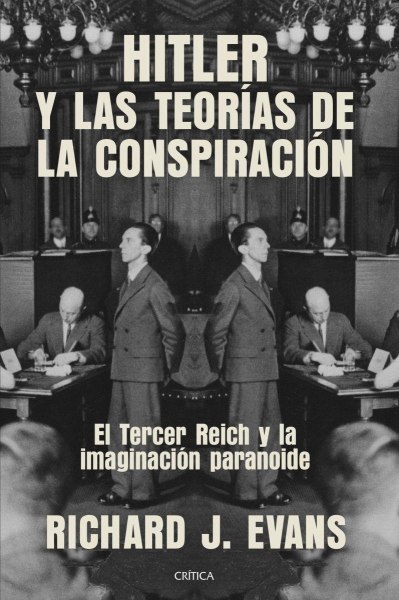 Hitler y Las Teorias De La Conspiracion