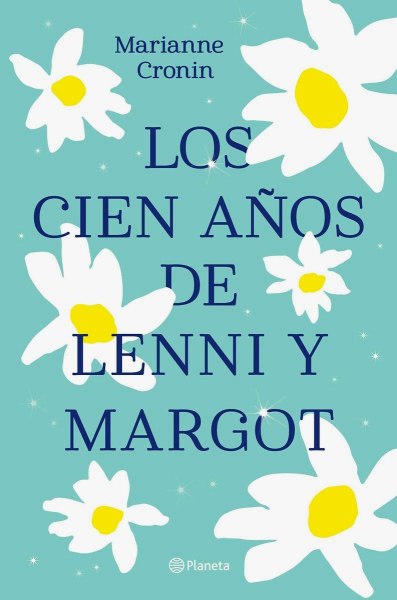 Los Cien Años De Lenni y Margot