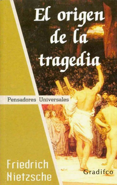 El Origen De La Tragedia