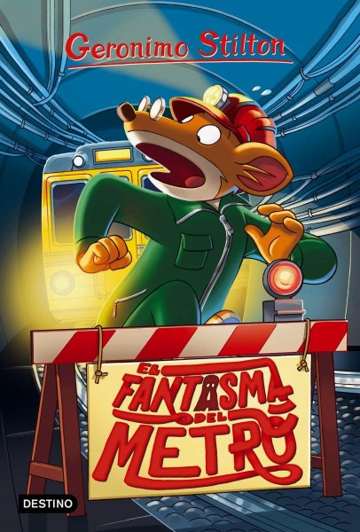 El Fantasma Del Metro 12 Geronimo Stilton