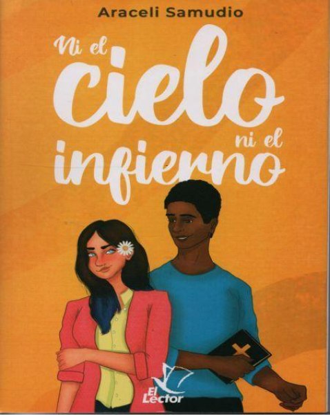 Ni El Cielo Ni El Infierno